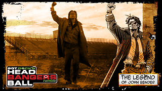 HEADBANGERS BALL-EP 118: "The Legend of John Bender…"
