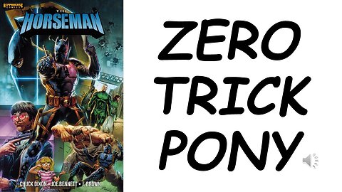 Review: THE HORSEMAN #1 - Zero Trick Pony!