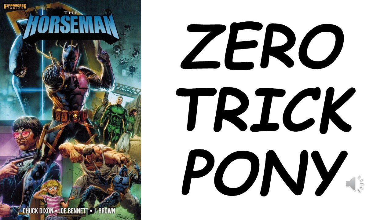 Review: THE HORSEMAN #1 - Zero Trick Pony!