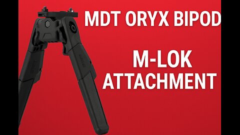 Meet the MDT Oryx Bipod M‑LOK.