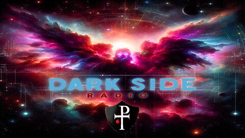 ⚡DARK SIDE RADIO⚡ Ep. 371