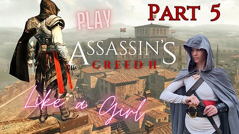 Fred Plays Assassin's Creed 2 Part 5