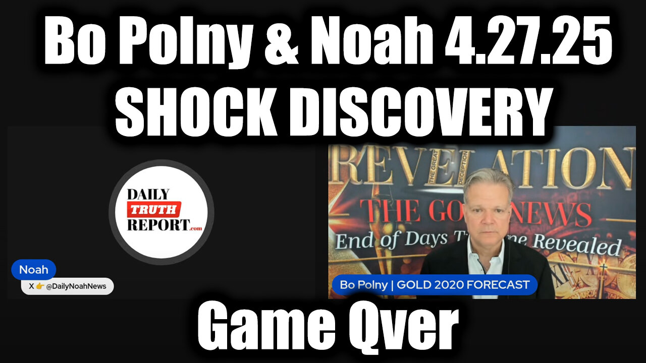 Bo Polny & Noah SHOCK DISCOVERY 4.27.25 - The GREAT and TERRIBLE Day