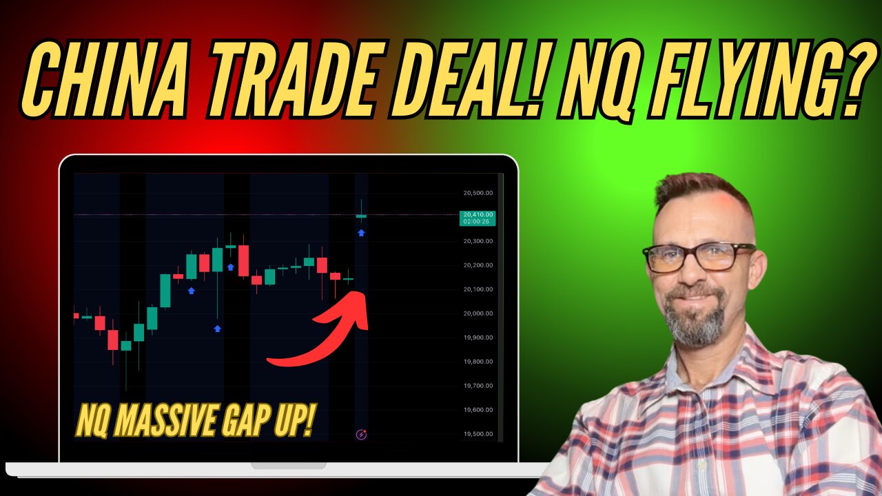 China Trade Deal! $NQ Flying? Weekly Market Update 5/11/25