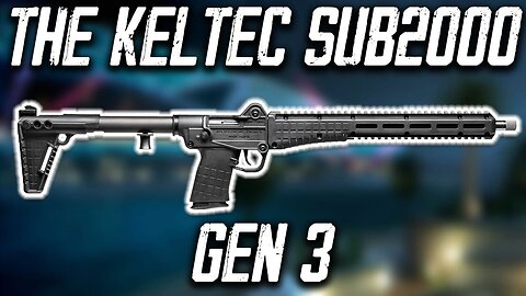 The Kel-Tec SUB2000 Gen 3 Rifle
