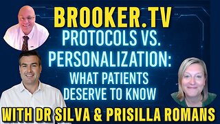 WHAT PATIENTS DESERVE TO KNOW WITH PAUL BROOKER, DR SILVA & PRISILLA ROMANS