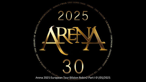 Arena 2025 European Tour Bilston Robin2 Part I 01/05/2025
