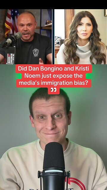 Dan Bongino and Kristi Noem just exposed the media’s immigration bias👀