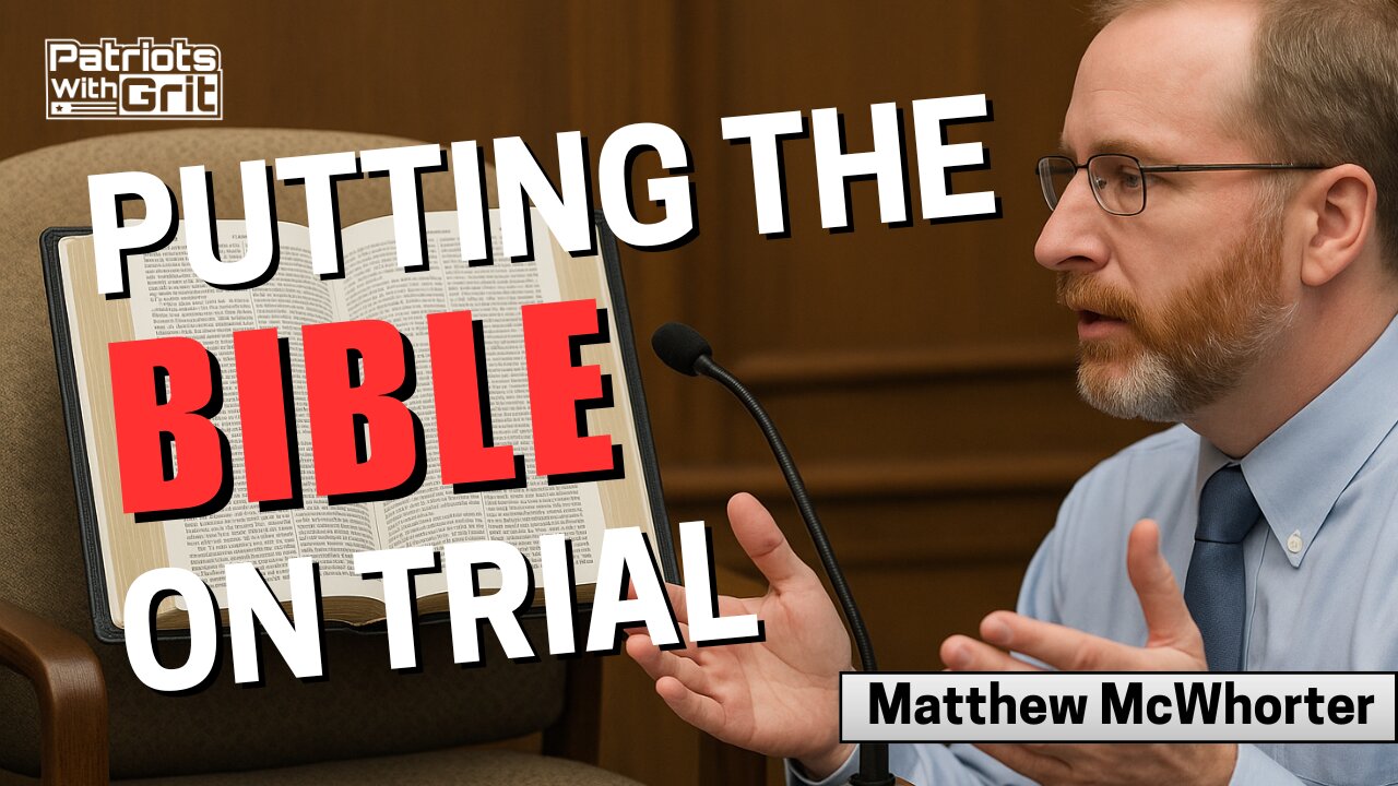 Putting the Bible On Trial | Matthew McWhorter