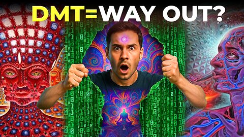 DMT-(EASIEST WAY OUT OF MATRIX IN HOUR)