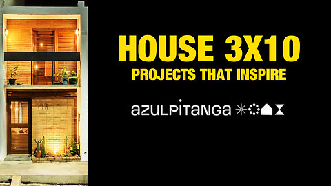 3x10 House: In Just 322.92 ft²| Azulpitanga | Inspiring Projects