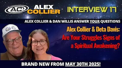 Alex Collier and Deta Davis: Are Your Struggles Signs of a Spiritual Awakening? *NEW*