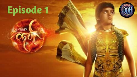 Suryaputra karn Episod 1