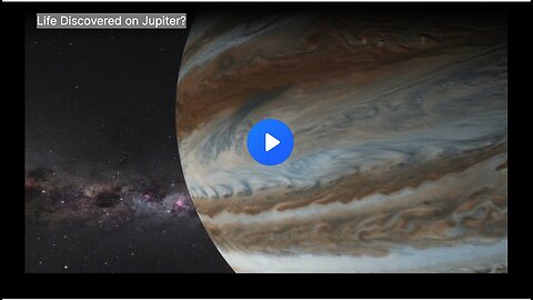 "Jupiter Now Home to Newly Discovered Life"