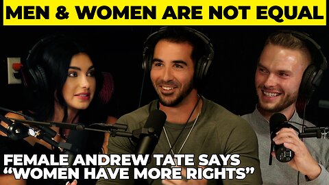 CAN YOU BELIEVE THIS?! Female Andrew Tate Says Men & Woman Are Not Equal || The Prince Podcast