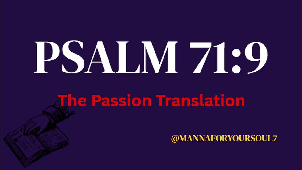 Psalm 71:9 | God's Promise: He Will NOT Forsake You in Old Age (Comforting Bible Meditation)