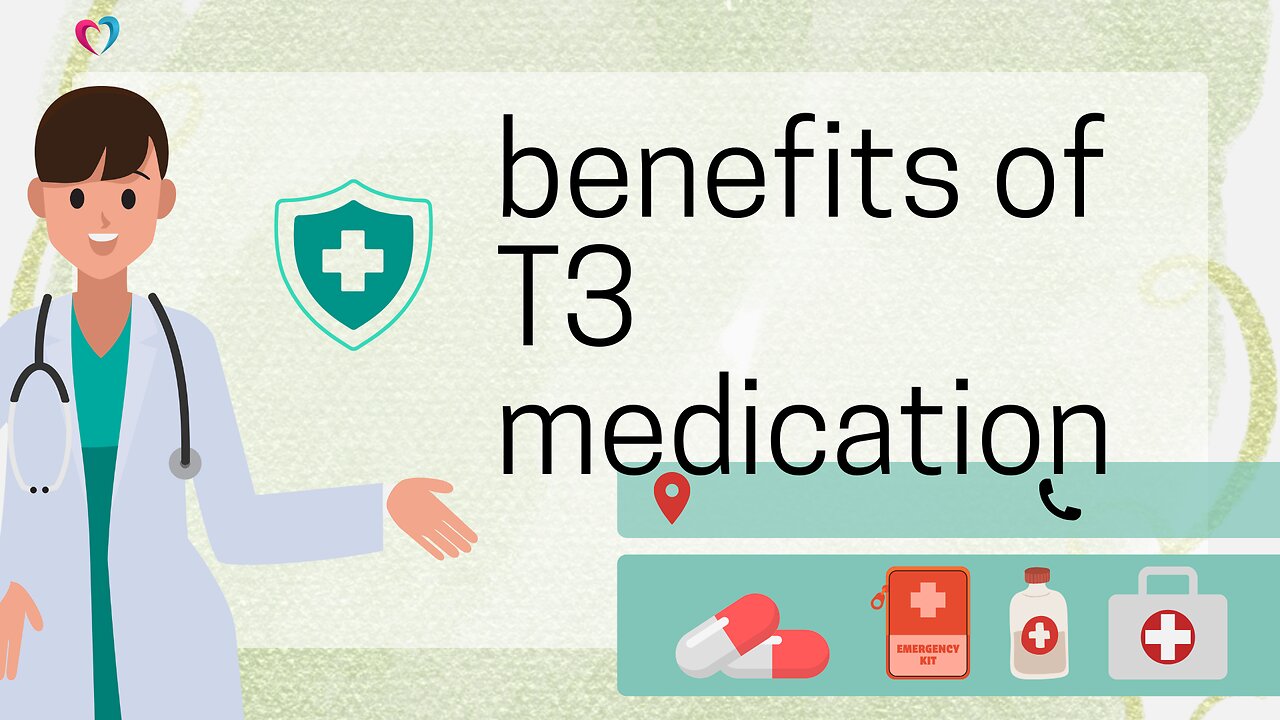 benefits of t3 medication
