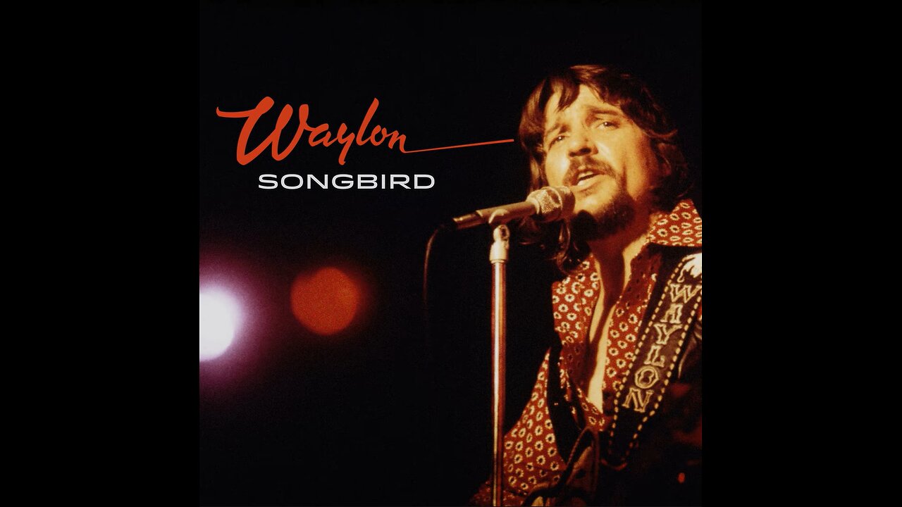 Waylon Jennings - SONGBIRD (Full Album)