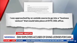 Newsmax - Kentucky DMV Employee Fired For Exposing Illegal Migrant License Scam