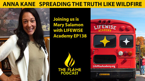 Mary Salamon Author, Activist Evangelist LIFEWISE Academy | Flame EP138