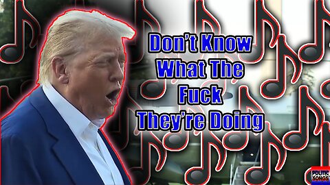 Donald Trump drops new song "Don't Know What The Fuck They're Doing"