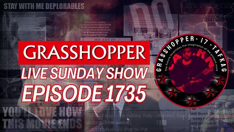 Grasshopper Sunday Show - Episode 1735