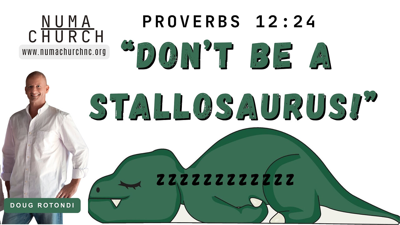 Don’t Be A Stallosaurus! by Doug Rotondi