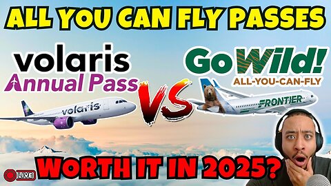 Are All You Can Fly Passes Still Worth It In 2025? #volaris #frontier