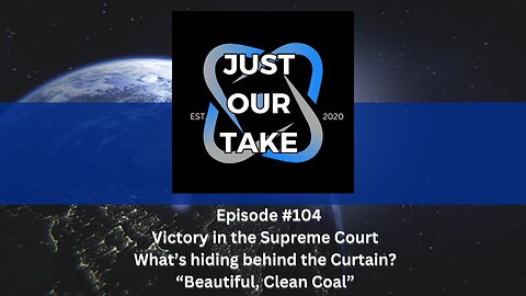 Just Our Take - EP #104 - 7 PM Pacific