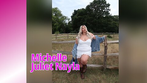 Michelle Juliet Nayla 💖✨ Curvy Goddess Taking Over the Fashion World! | Bio, Age, Stats & More