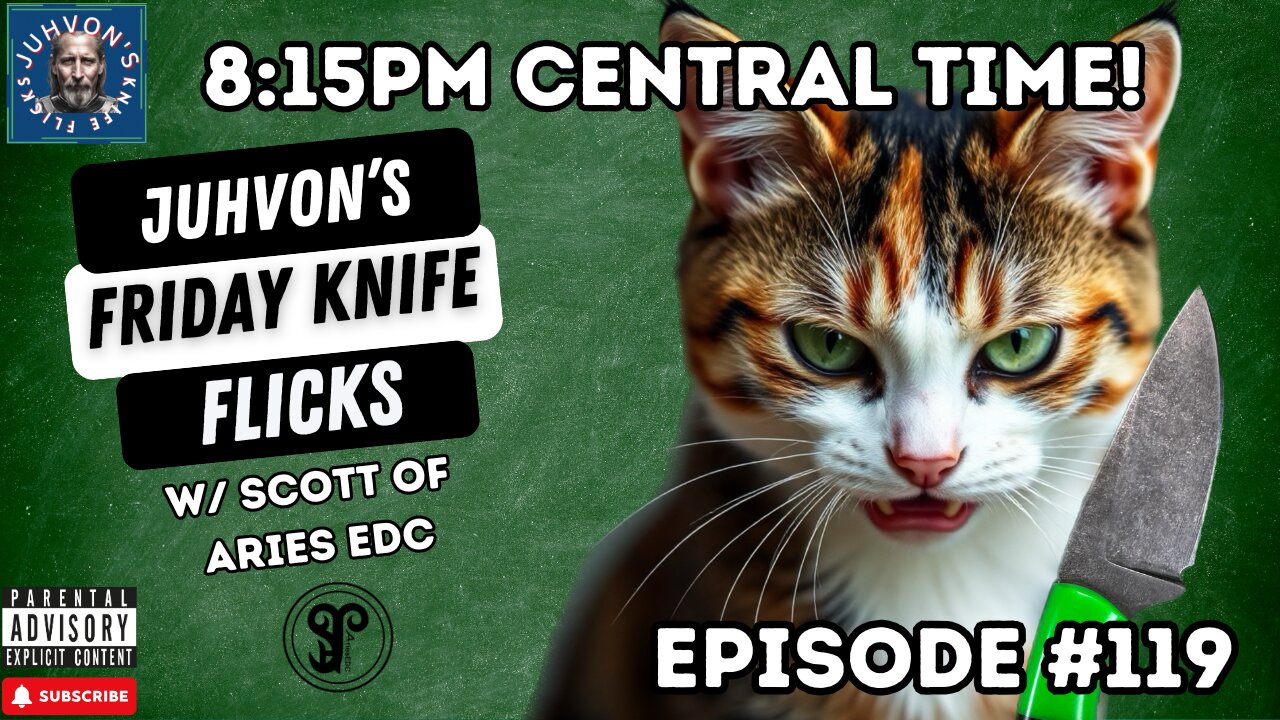 Friday Knife Flicks, Episode #119. Knife Live Stream!