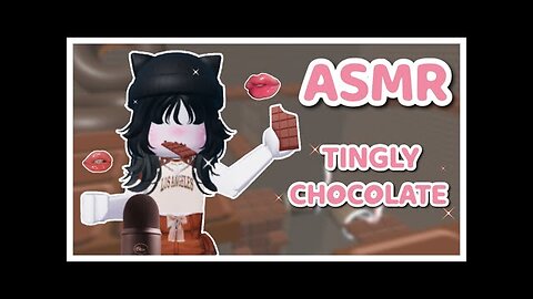 Roblox ASMR - Tower of Chocolate! 🍫💤 - Tapping and Eating Sounds!