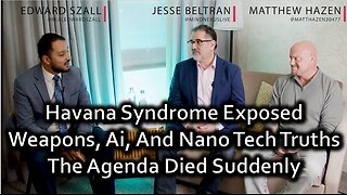 Havana Syndrome Exposed: Weapons, AI, and Nano Tech Truths