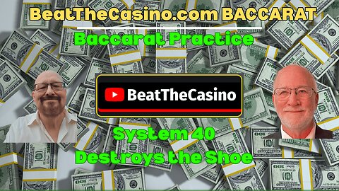 System 40 DESTROYS This Insanely Choppy Baccarat Shoe – Live Practice Session"