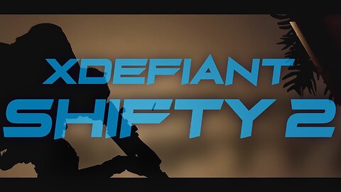 SHIFTY 2 [XDefiant Sniper Montage]