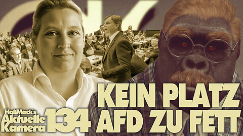 Aktuelle Kamera 134 - Kein Platz, AfD ist zu fett