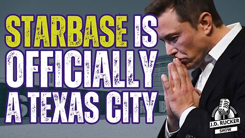 The City of Starbase, Texas, Will Be the Epicenter of Human Space Exploration 