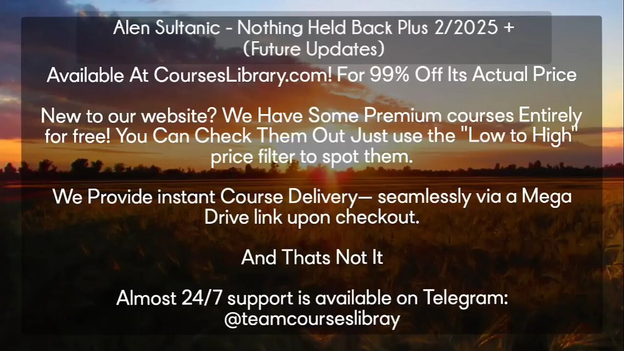 (courseslibrary.com)Alen Sultanic - Nothing Held Back Plus 2/2025 + (Future Updates)