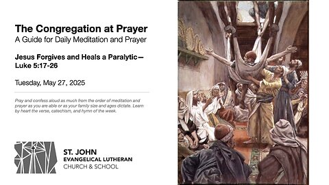 Jesus Forgives and Heals a Paralytic—Luke 5:17-26