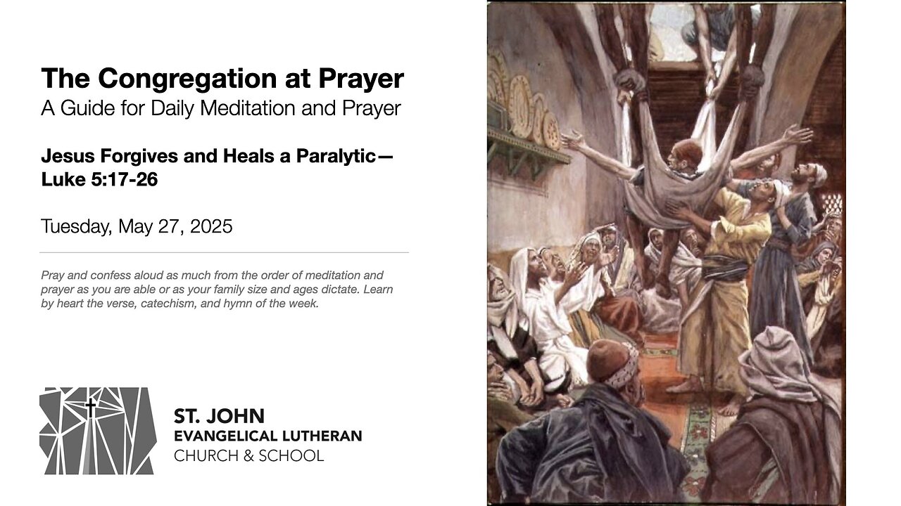 Jesus Forgives and Heals a Paralytic—Luke 5:17-26