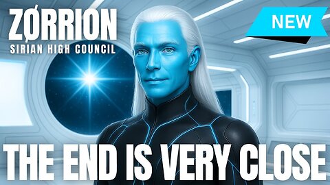 "It Is Going To Happen QUICKLY..." | Zørrion Of Sirius