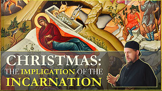 Christmas: The Implication of the Incarnation