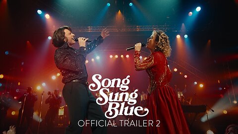 Song Sung Blue - Official Trailer #2 (2025) Hugh Jackman, Kate Hudson