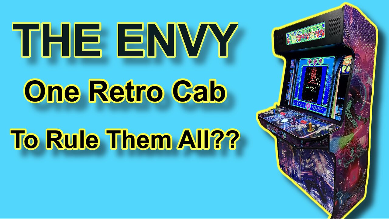 The Envy One ARCADE Cab To Rule Them All??!!? An In-depth Review of the ENVY In 4K