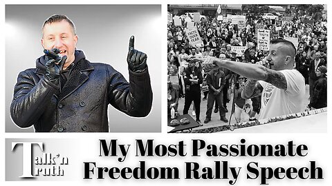 My 2022 Canadian Freedom Trucker Convoy Speech
