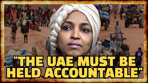 Ilhan Omar, Others DEMAND ACTION Against UAE For Sudan WAR CRIMES