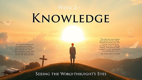 WEEK 2: KNOWLEDGE ~ 🔥 LIVING IN THE POWER OF THE HOLY SPIRIT 🔥