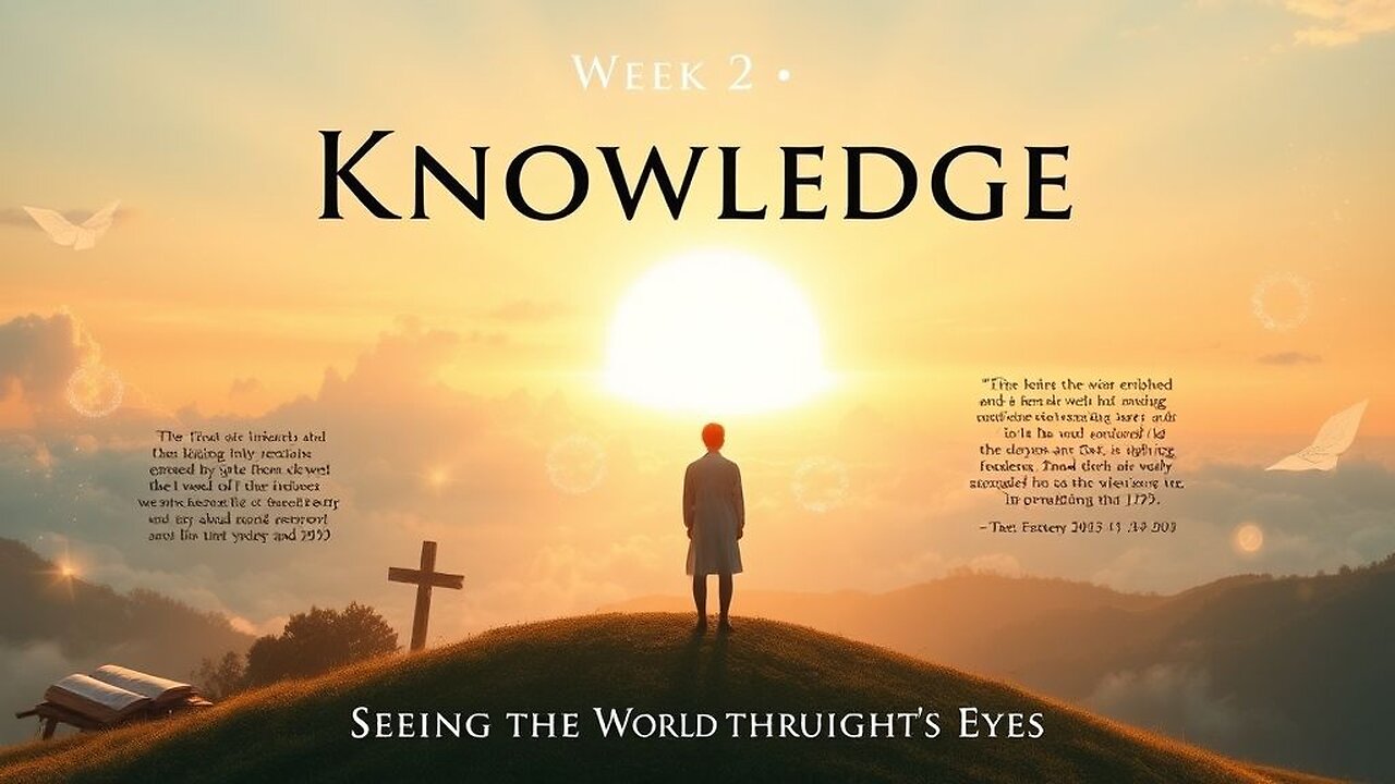 WEEK 2: KNOWLEDGE ~ 🔥 LIVING IN THE POWER OF THE HOLY SPIRIT 🔥