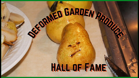 Funny Deformed Garden Produce Hall of Fame