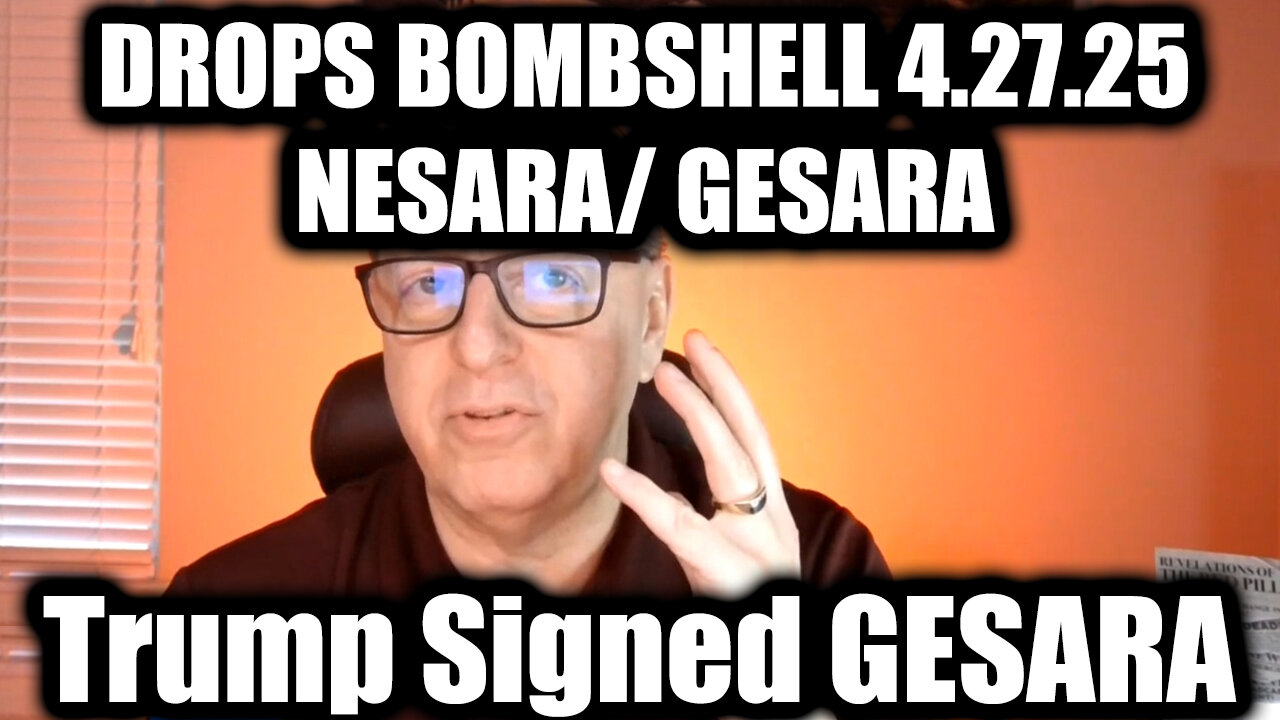 Dr. Scott Young DROPS BOMBSHELL 4.27.25 - NESARA/GESARA; Trump Signed GESARA